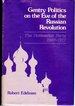 Gentry Politics on the Eve of the Russian Revolution the Nationalist Party 1907-1917