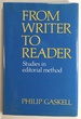 From Writer to Reader: Studies in Editorial Method