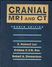 Cranial and Spinal Mri and Ct