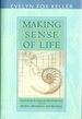Making Sense of Life: Explaining Biological Development With Models, Metaphors, and Machines
