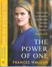 The Power of One: How I Found the Strength to Tell the Truth and Why I Blew the Whistle on Facebook