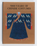 5000 Years of Chinese Costumes