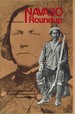 Navajo Roundup; Selected Correspondence of Kit Carson's Expedition Against the Navajo, 1863-1865,
