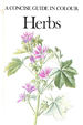 Herbs-a Concise Guide in Colour