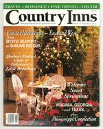 Country Inns / Bed & Breakfast: the Lifestyle Magazine for the Sophisticated Traveler  Volume 9, Number 2, April 1993