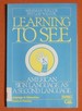 Learning to See: American Sign Language as a Second Language (Language in Education)