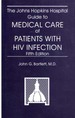 The Johns Hopkins Hospital Guide to Medical Care of Patients With Hiv Infection