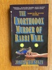 Unorthodox Murder of Rabi Wahl