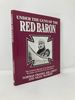 Under the Guns of the Red Baron: the Complete Record of Von Richthofen's Victories and Victims Fully Illustrated
