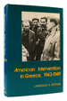 American Intervention in Greece 1943-1949