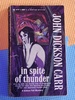 In Spite of Thunder: a Gideon Fell Mystery (Bantam Mystery Series, No. A2267)