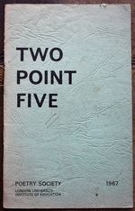 Two Point Five 26 Poems Published By the Poetry Society London University Institute of Education