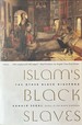 Islam's Black Slaves-the Other Black Diaspora