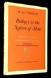 Biology and the Nature of Man: Based Upon the Riddell Memorial Lectures Thirty-Third Series Delivered at King's College in the University of Durham on 7, 8, and 9 March 1961