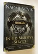 In His Majesty's Service Three Novels of Temeraire