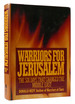 Warriors for Jerusalem: the Six Days That Changed the Middle East