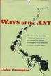 Ways of the Ant