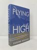 Flying High: the Story of Boeing and the Rise of the Jetliner Industry