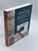Sewing Basics All You Need to Know About Machine and Hand Sewing