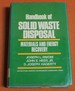 Handbook of Solid Waste Disposal: Materials and Energy Recovery