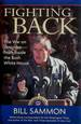 Fighting Back: the War on Terrorism From Inside the Bush White House