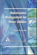 Maintenance Management for Water Utilities