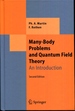 Many-Body Problems and Quantum Field Theory: an Introduction (Theoretical and Mathematical Physics)
