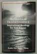 Moments of Transcendence: Inspirational Readings for Yom Kippur