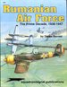 Rumanian Air Force, the Prime Decade 1938-1947-Aircraft Specials Series (6080)