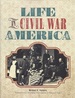 Life in Civil War America