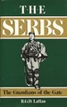 The Serbs: the Guardians of the Gate