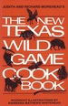The New Texas Wild Game Cookbook: a Tradition Grows