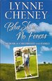 Blue Skies, No Fences: a Memoir of Childhood and Family