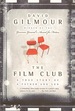 The Film Club: a Memoir