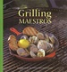 Grilling Maestros: Recipes From the Public Television Series