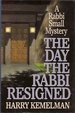 The Day the Rabbi Resigned