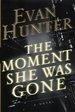 The Moment She Was Gone: a Novel