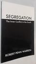 Segregation: the Inner Conflict in the South (Brown Thrasher Books Ser. )