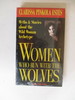 Women Who Run With the Wolves: Myths & Stories About the Wild Woman Archetype