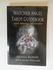 Watcher Angel Tarot Guidebook: Myth, Meaning, and Creation