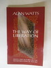 The Way of Liberation: Essays and Lectures on the Transformation of the Self