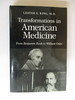 Transformations in American Medicine: From Benjamin Rush to William Osler