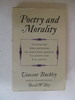 Poetry and Morality Studies in the Criticism of Matthew Arnold, T S Eliot and F R Leavis