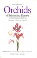 A Field Guide to the Orchids of Britain and Europe (Collins Field Guide)