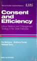 Consent and Efficiency: Labour Relations and Management Strategy in the State Enterprise (Warwick Studies in Industrial Relations)