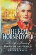 The Real Hornblower-the Life and Times of Admiral Sir James Gordon