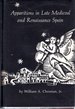 Apparitions in Late Medieval and Renaissance Spain