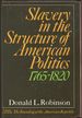 Slavery in the Structure of American Politics 1765-1820