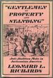 "Gentlemen of Property and Standing" Anti-Abolition Mobs in Jacksonian America