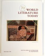 World Literature Today; Volume 70, Number 1, Winter 1996; South African Literature in Transition